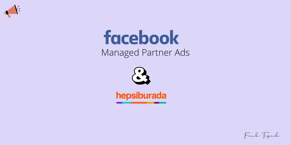 Hepsiburada Managed Partner Ads Programı
