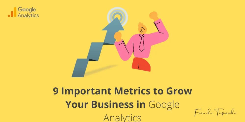 9 Important Metrics to Grow Your Business