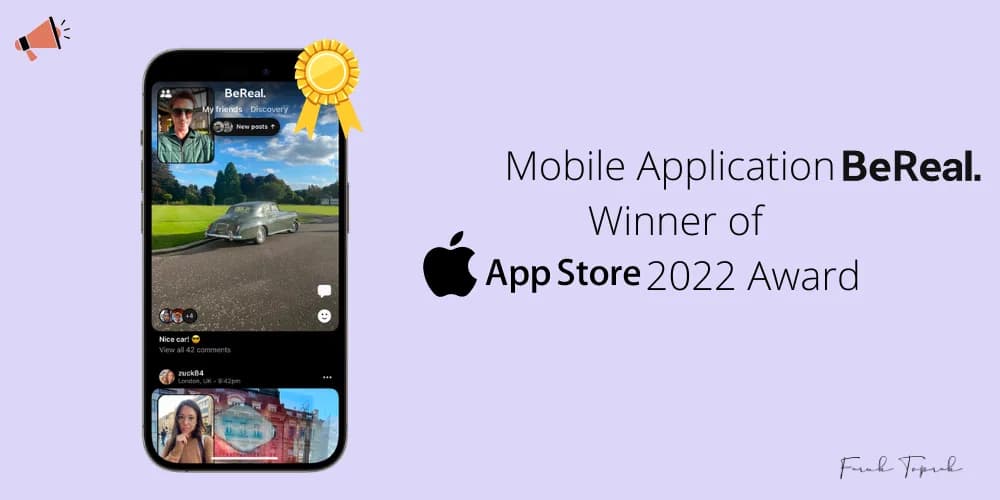 Mobile Application "BeReal" Winner of Apple App Store 2022 Award