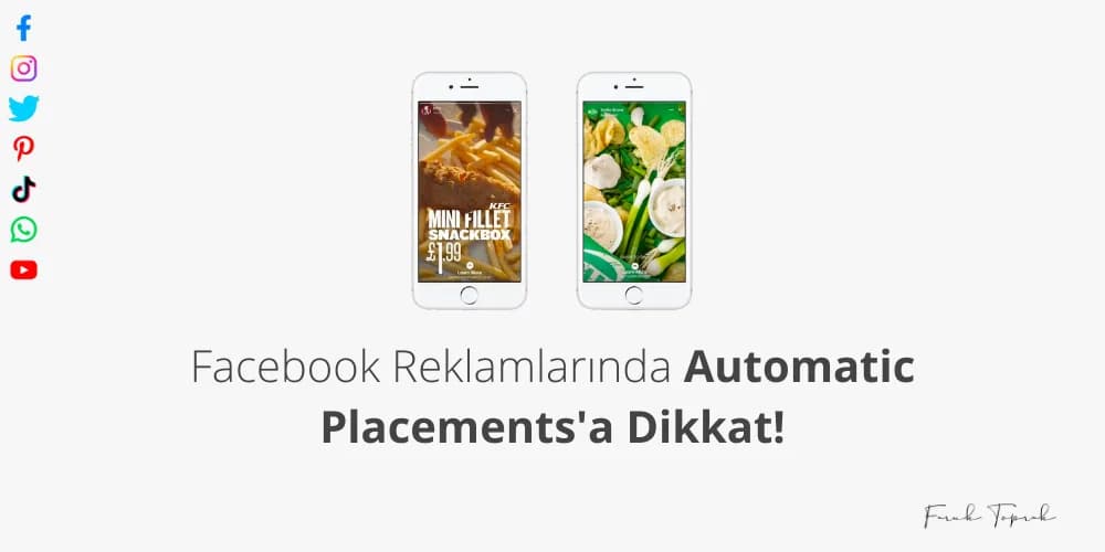Facebook Reklamlarında Automatic Placements'a Dikkat!