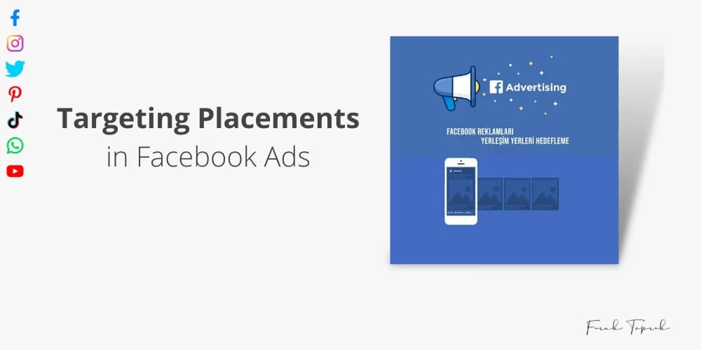 Targeting Placements in Facebook Ads